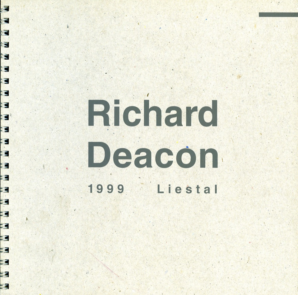 Richard Deacon: 1999 Liestal
