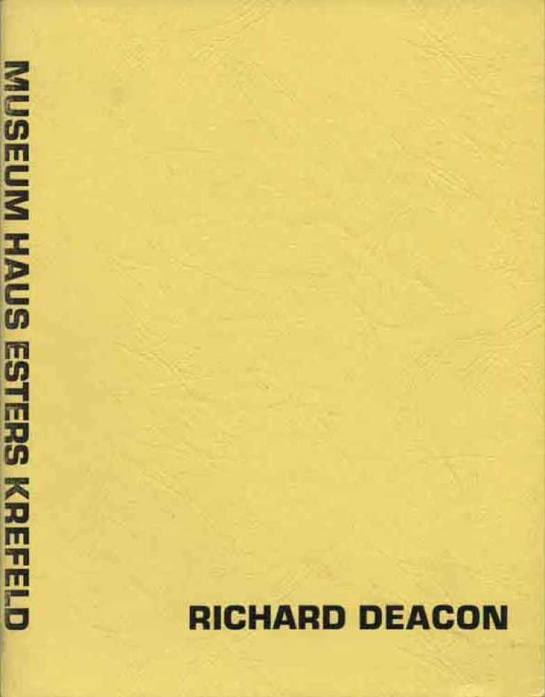 Richard Deacon: Museum Haus Lange and Museum Haus Esters